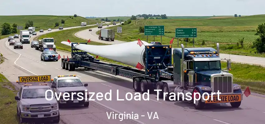 Oversized Load Transport Virginia - VA